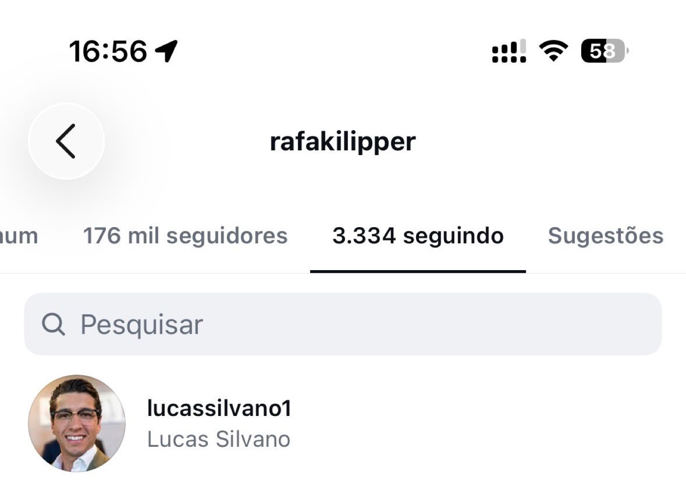 Rafael Kilipper segue o Lucas no Instagram